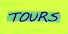 tours